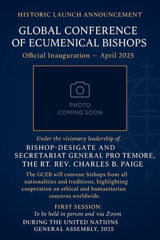 Launch announcement for the Global Conference of Ecumenical Bishops